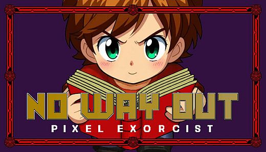 Pixel Exorcist : No Way Out
