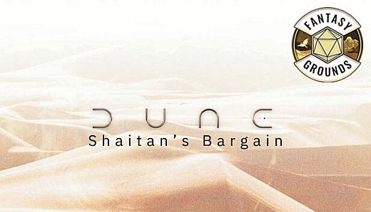 Fantasy Grounds - Dune: Shaitan's Bargain
