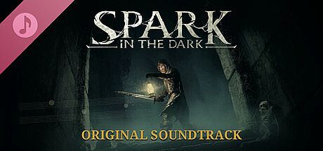 Spark in the Dark Soundtrack