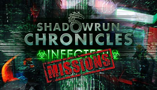 Shadowrun Chronicles Infected: Missions