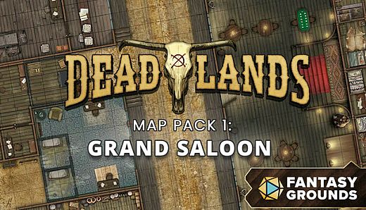 Fantasy Grounds - Deadlands: The Weird West: Map Pack 1: Grand Saloon