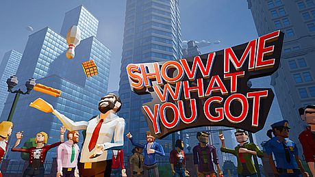 Show Me What You Got Game
