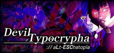 Devil Typocrypha: aLt-ESChatopia - Card x Command Active Typing Battle DRPG Game