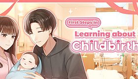 First Steps in Learning about Childbirth