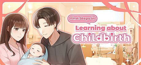 First Steps in Learning about Childbirth Game
