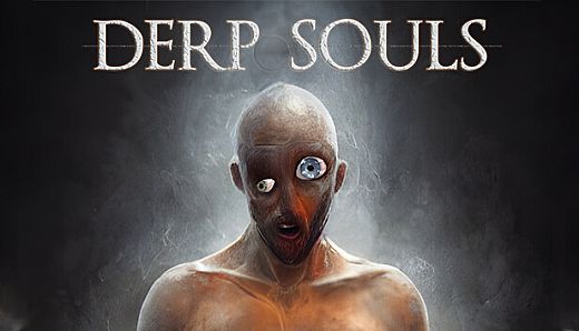 Derp Souls