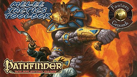 Fantasy Grounds - Pathfinder RPG - Melee Tactics Toolbox (PFRPG) DLC