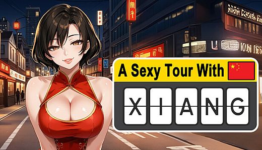 A Sexy Tour With : Xiang