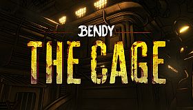 Bendy: The Cage