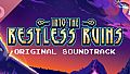 Into the Restless Ruins Soundtrack