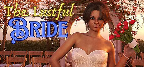 The Lustful Bride