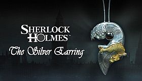 Sherlock Holmes: The Silver Earring