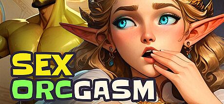 SEX ORCgasm Game
