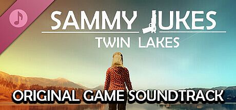 Sammy Jukes: Twin Lakes Soundtrack DLC