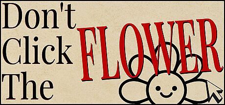 Don't Click The Flower Game