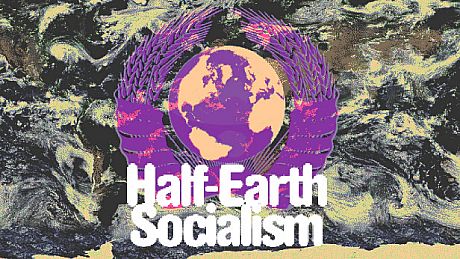 Half-Earth Socialism
