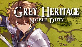 Grey Heritage: Noble Duty