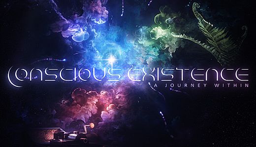 Conscious Existence - A Journey Within - WIN7/8 Alternative