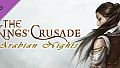 The Kings' Crusade: Arabian Nights