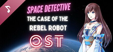 Space Detective: The Case of the Rebel Robot Soundtrack DLC