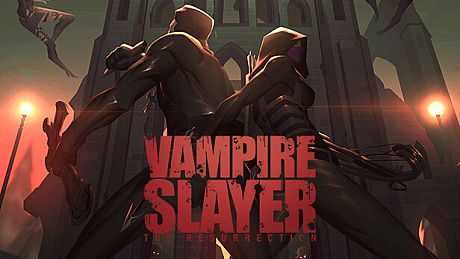Vampire Slayer: The Resurrection Game