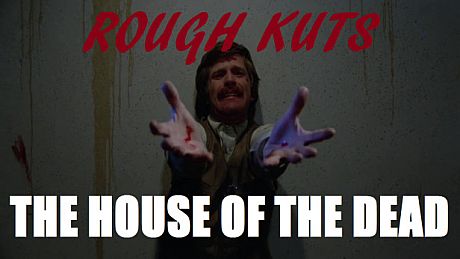 ROUGH KUTS: The House of the Dead DLC