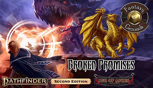Fantasy Grounds - Pathfinder 2 RPG - Age of Ashes AP 6: Broken Promises (PFRPG2)