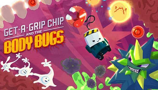 Get-A-Grip Chip and the Body Bugs