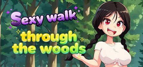 Sexy walk through the woods Game