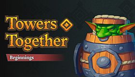 Towers Together: Beginnings