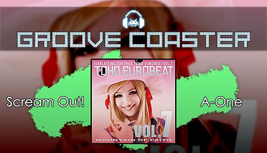 Groove Coaster - Scream Out!