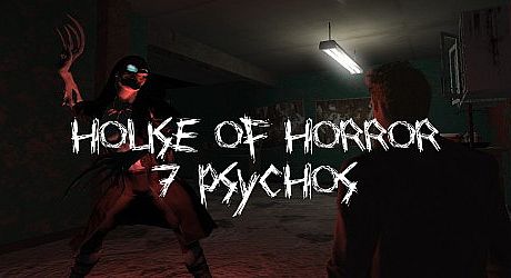 House of Horror - 7 Psychos Game