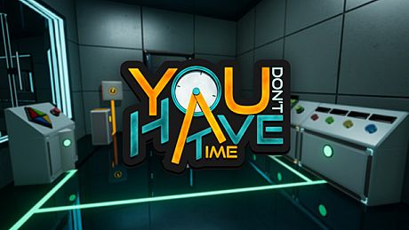 You Don't Have Time Game