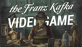 The Franz Kafka Videogame