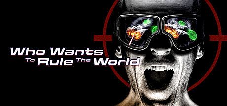 Who Wants to Rule the World Game