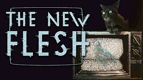 The New Flesh Game