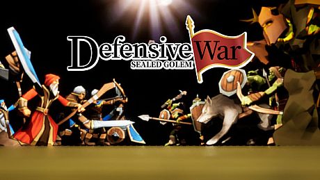 Defensive War -SEALED GOLEM- Game