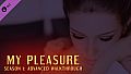 My Pleasure - Season 1: Advanced Walkthrough