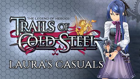 The Legend of Heroes: Trails of Cold Steel - Laura's Casuals DLC