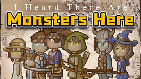 I Heard There Are Monsters Here Game