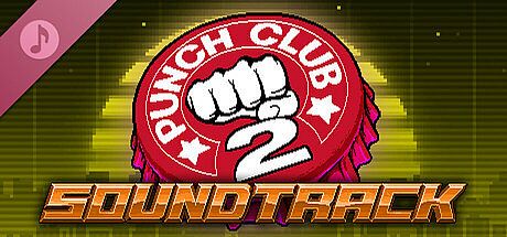 Punch Club 2: Fast Forward - Soundtrack DLC