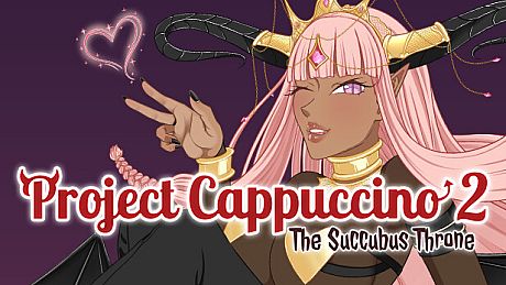 Project Cappuccino 2: The Succubus Throne Game