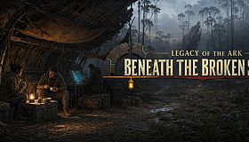 Legacy of the Ark: Beneath the Broken Sky