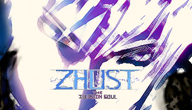 Buy ZHUST - THE ILLUSION SOUL