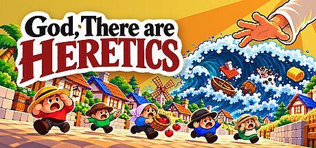 God, There Are Heretics Game