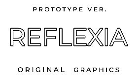 REFLEXIA Prototype ver. Original Graphics