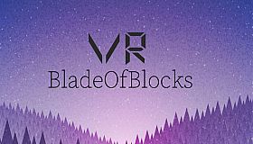 VR Blade of Blocks