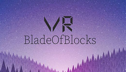 VR Blade of Blocks