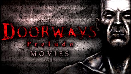 Doorways: Prelude - Movies DLC