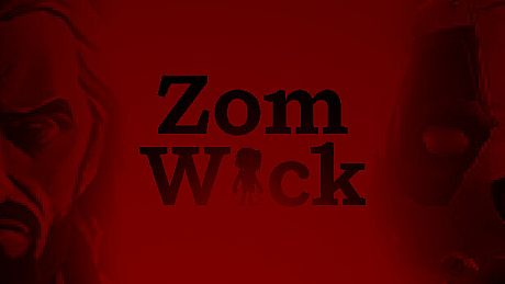ZomWick Game
